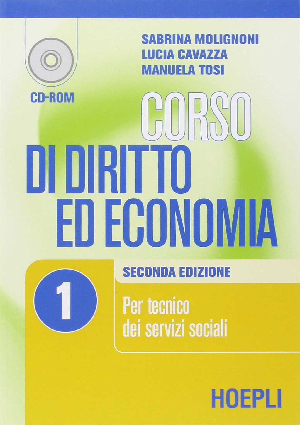 Corso di diritto ed economia. Per le Scuole superiori (Vol. 1) book