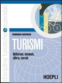 Turismi. Per le Scuole superiori book