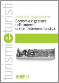 Economia e gestione delle imprese di intermediazione turistica book