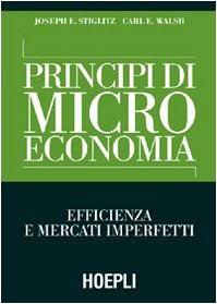 Principi di microeconomia. Efficienza e mercati imperfetti Business, Finance & Career
