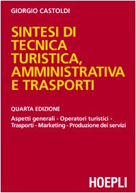 Sintesi di tecnica turistica, amministrativa e trasporti Business, Finance & Career