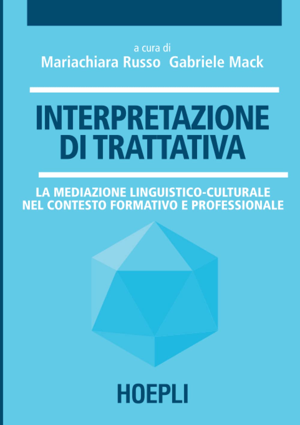 Interpretazione di trattativa (Traduttologia) Social Sciences