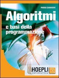 Algoritmi e basi della programmazione. Per gli Ist. tecnici commerciali book
