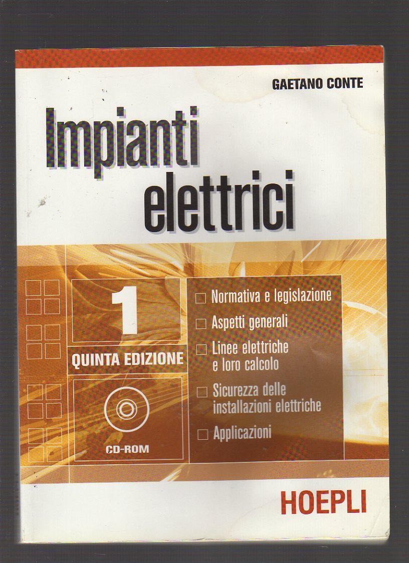 Impianti elettrici. Per gli Ist. tecnici industriali (Vol. 1) book