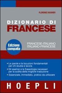 Dizionario di francese. Francese-italiano, Italiano-francese. Ediz. compatta book
