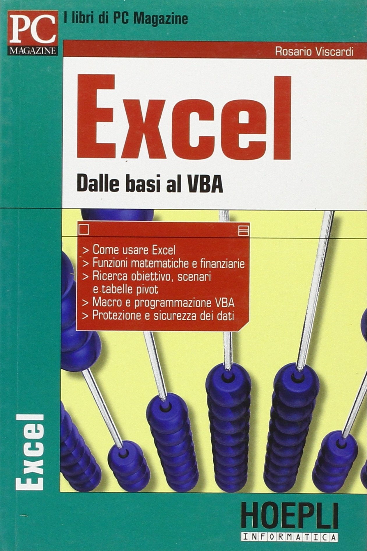 Excel. Dalle basi al VBA (Pc Magazine) Computer Science