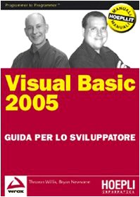 Visual Basic 2005. Guida per lo sviluppatore (Linguaggi & programmazione) Computer Science Books