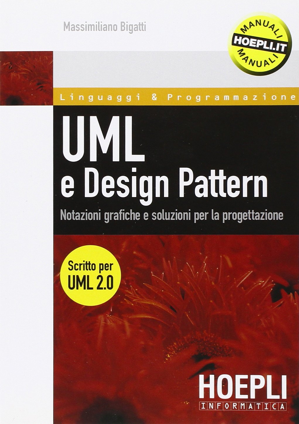 UML e design pattern. Notazioni grafiche e soluzioni per la progettazione book