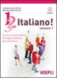 1, 2, 3 Italiano volume 1 + CD: .. italiano! Con CD Audio. 1. (Corsi di lingua) Social Sciences