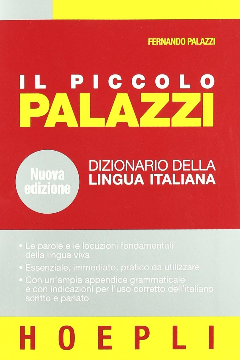 Il piccolo Palazzi. Dizionario della lingua italiana Non-fiction