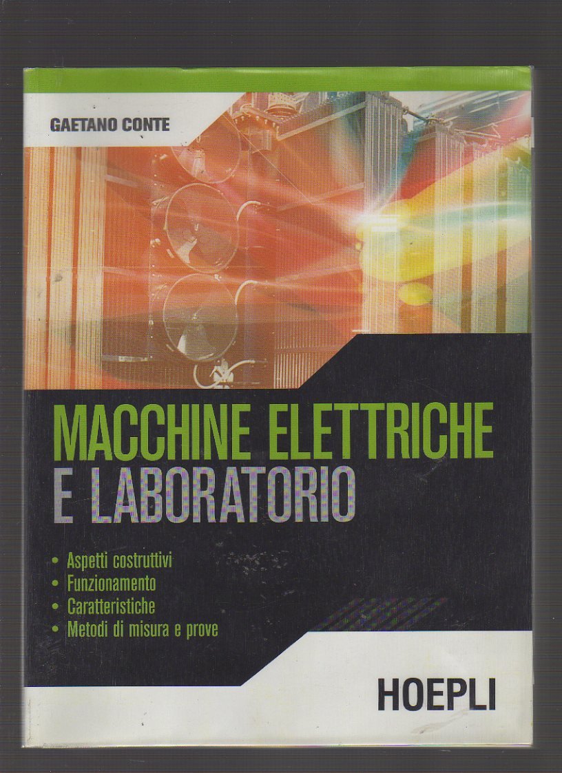 Macchine elettriche e laboratorio. Per gli Ist. tecnici industriali book