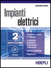 Impianti elettrici. Per gli Ist. Tecnici industriali (Vol. 2) book