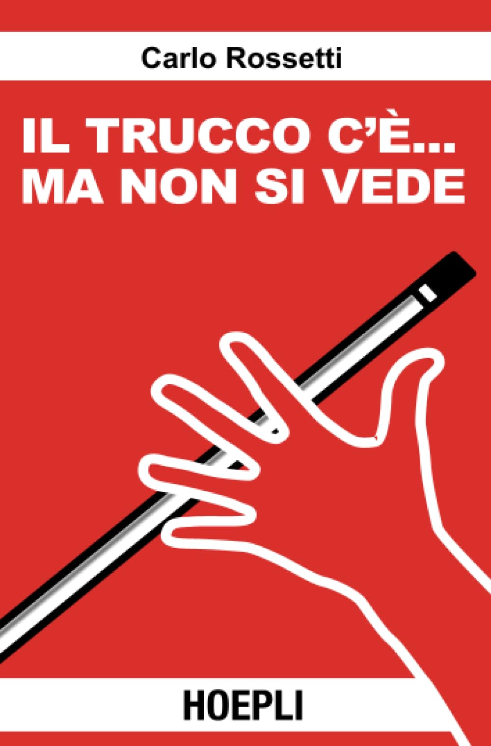 Il trucco c'è... ma non si vede book
