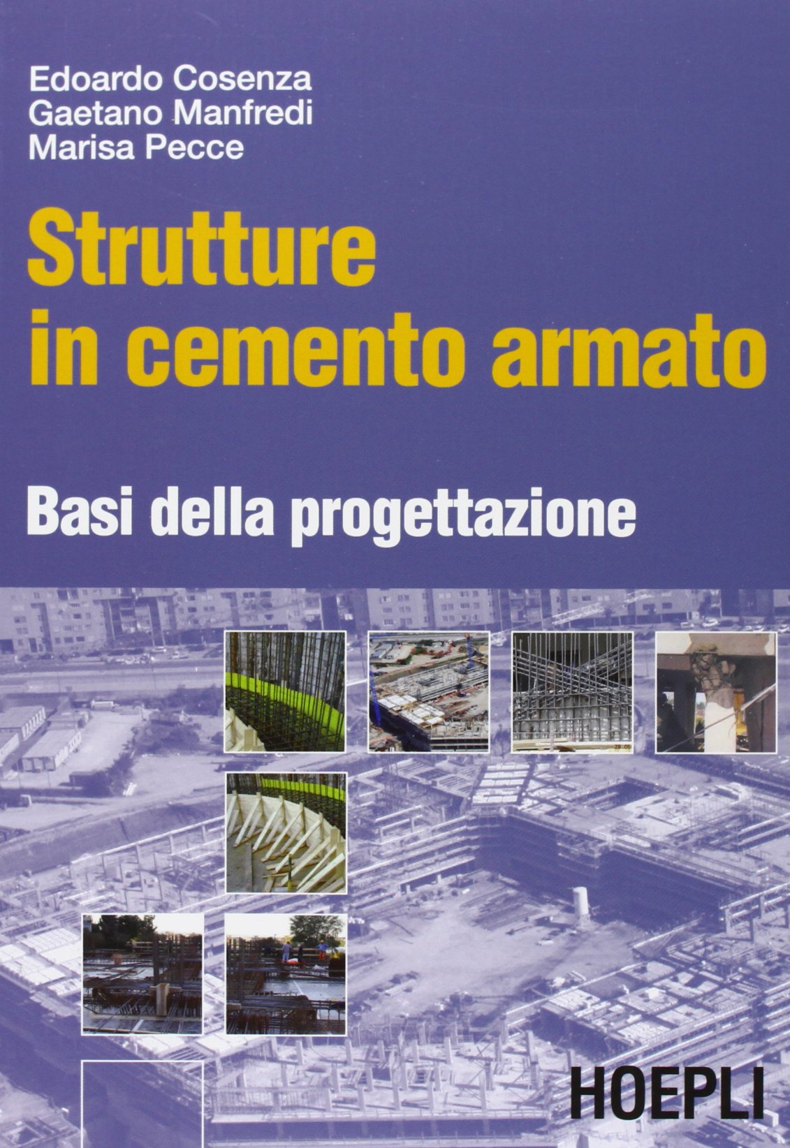 Strutture in cemento armato. Basi della progettazione book