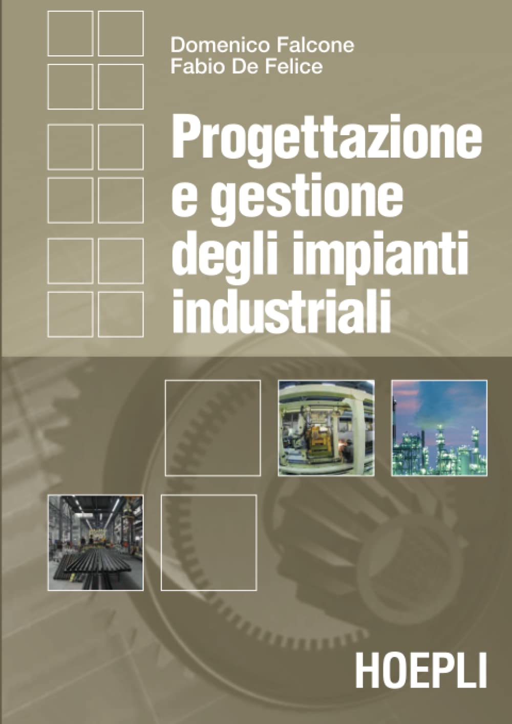 Progettazione e gestione degli impianti industriali book