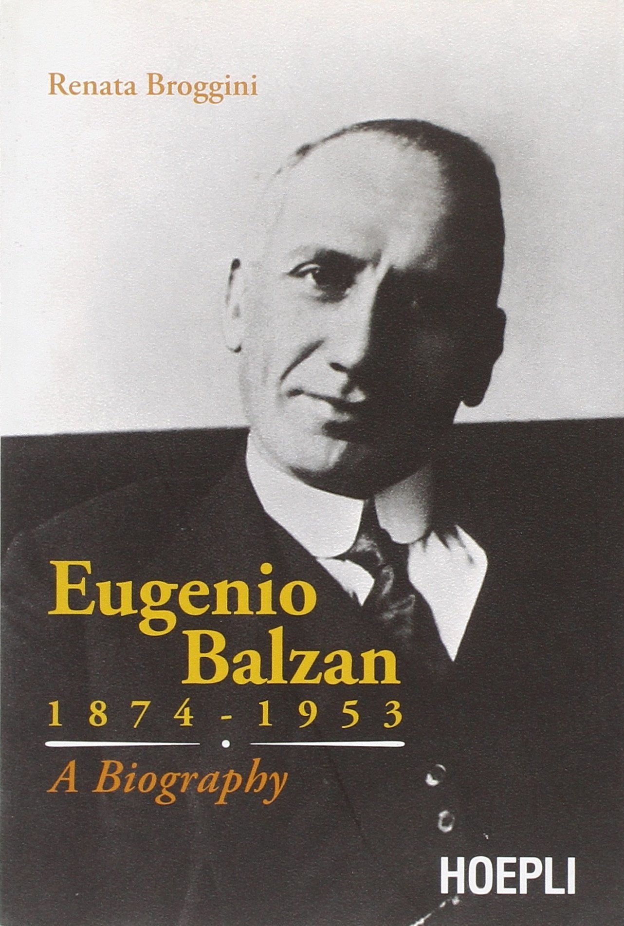 Eugenio Balzan 1874-1953. A biography (Saggistica) Media & Communication