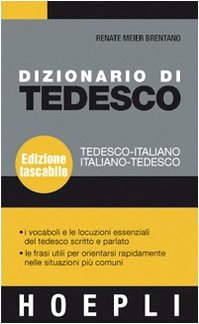 Dizionario di tedesco. Tedesco-italiano, italiano-tedesco. Ediz. bilingue (Dizionari bilingue) General education