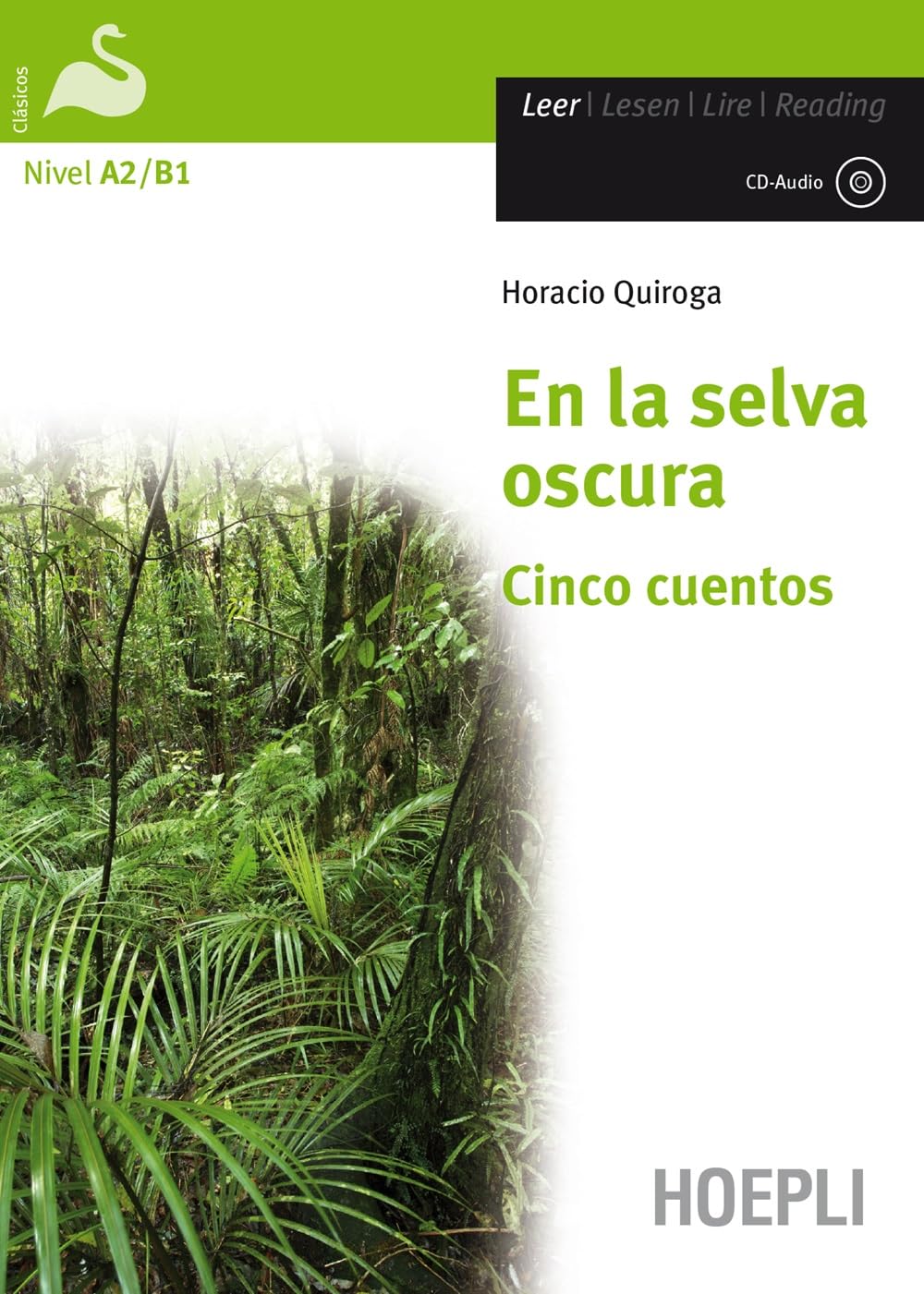 En la selva oscura. Cinco cuentos. Con CD-Audio book