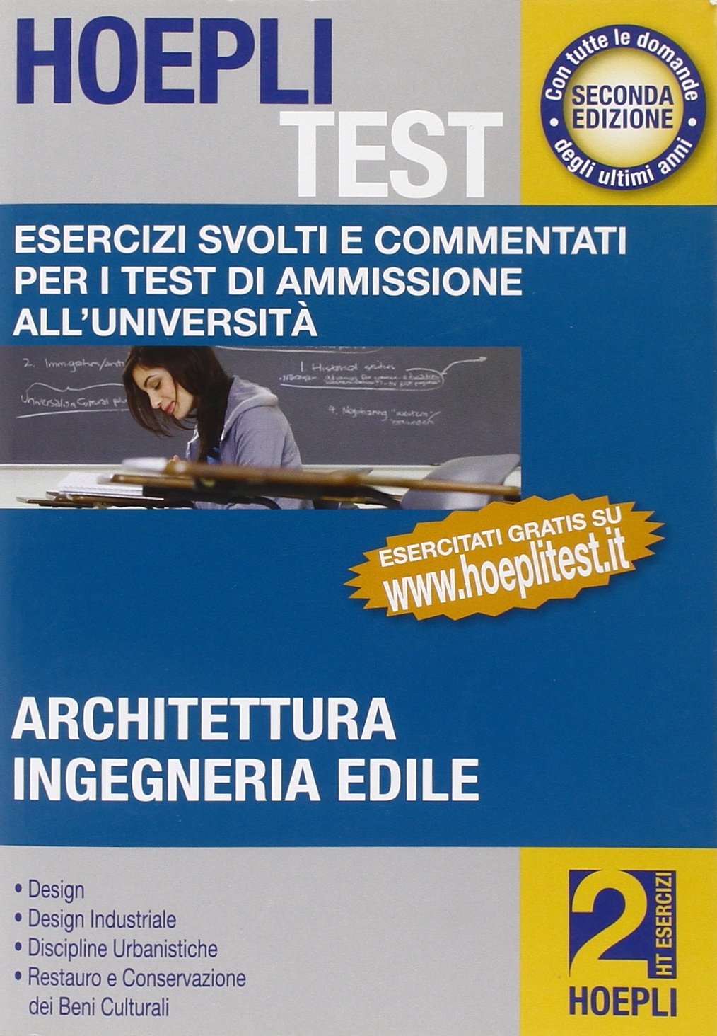 Hoepli test. Esercizi svolti e commentati per i test di ammissione all'università book