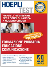 Hoepli test. Prove di ammissione per i corsi di laurea a numero chiuso book
