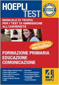 Hoepli test. Manuale di teoria per i test di ammissione all'università book