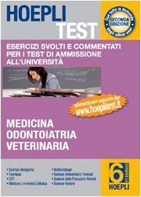 Hoepli test. Esercizi svolti e commentati per i test di amissione all'università book