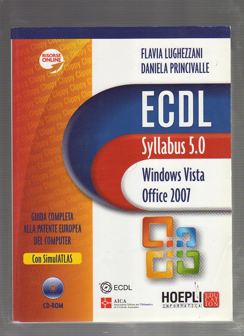 ECDL. Syllabus 5.0. Windows Vista, Office 2007 book