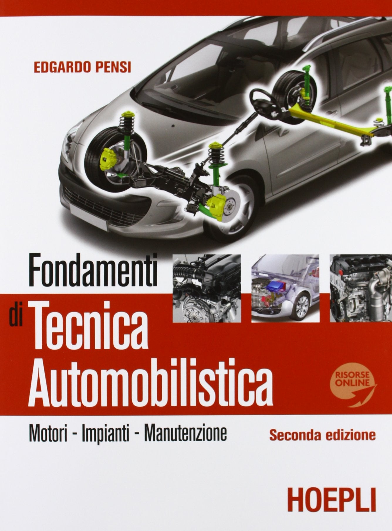 Fondamenti di tecnica automobilistica. Motori, impianti, manutenzione. Per gli Ist. professionali per l'industria e l'artigianato. Con espansione online book