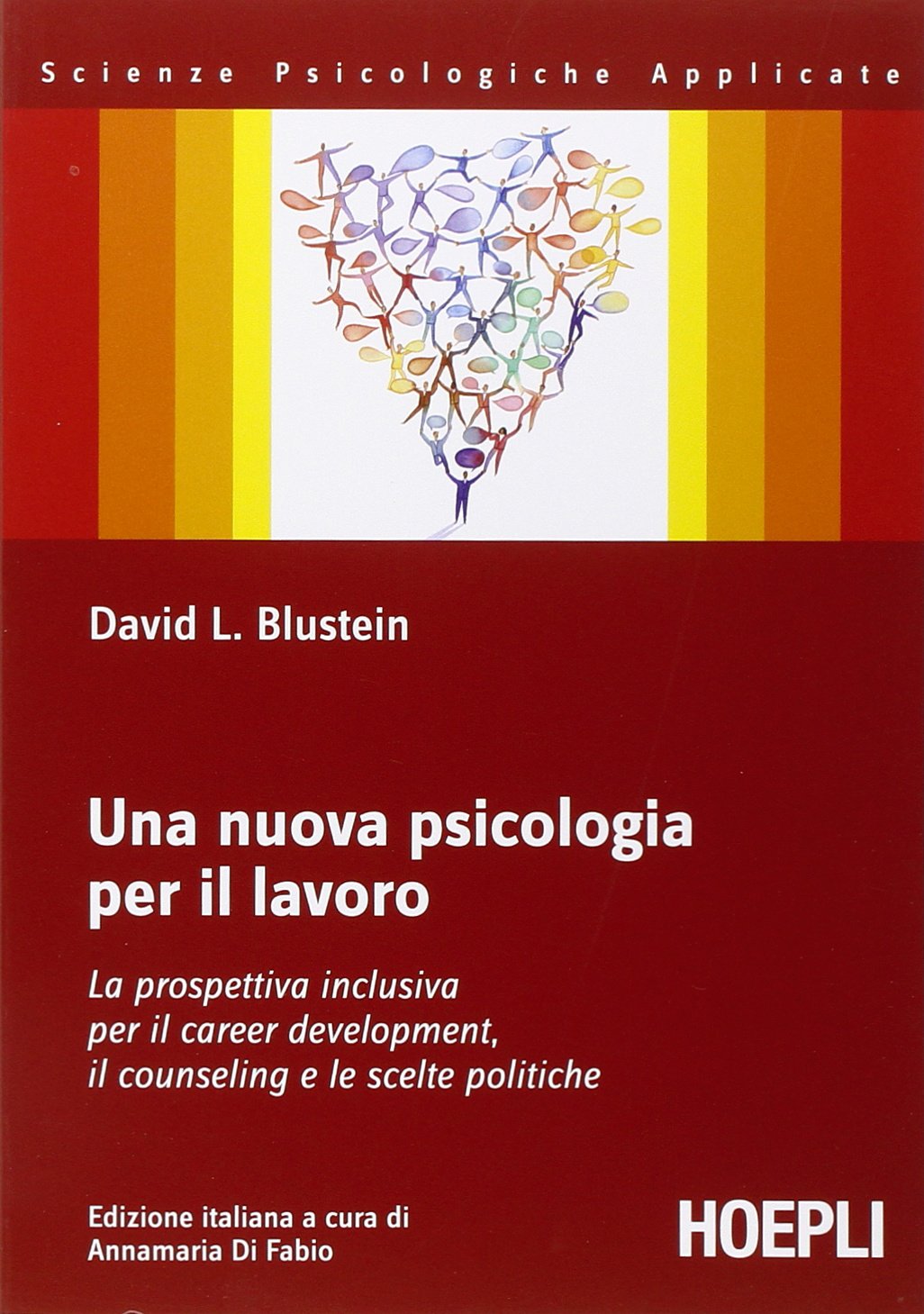 Una nuova psicologia per il lavoro Business, Finance & Career