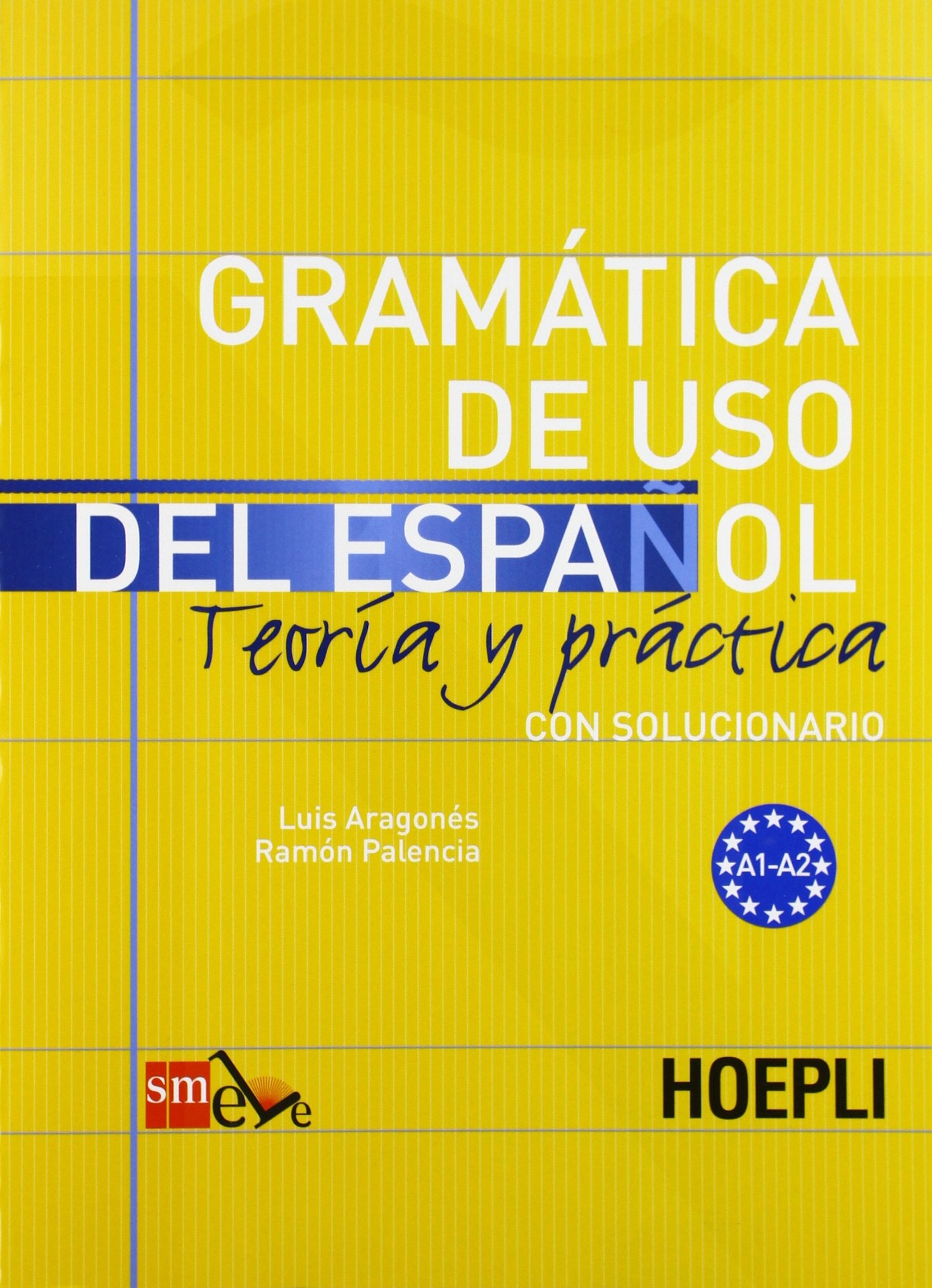 Gramatica de uso del español para extranjeros (Grammatiche) Foreign Languages ​​& Dictionaries