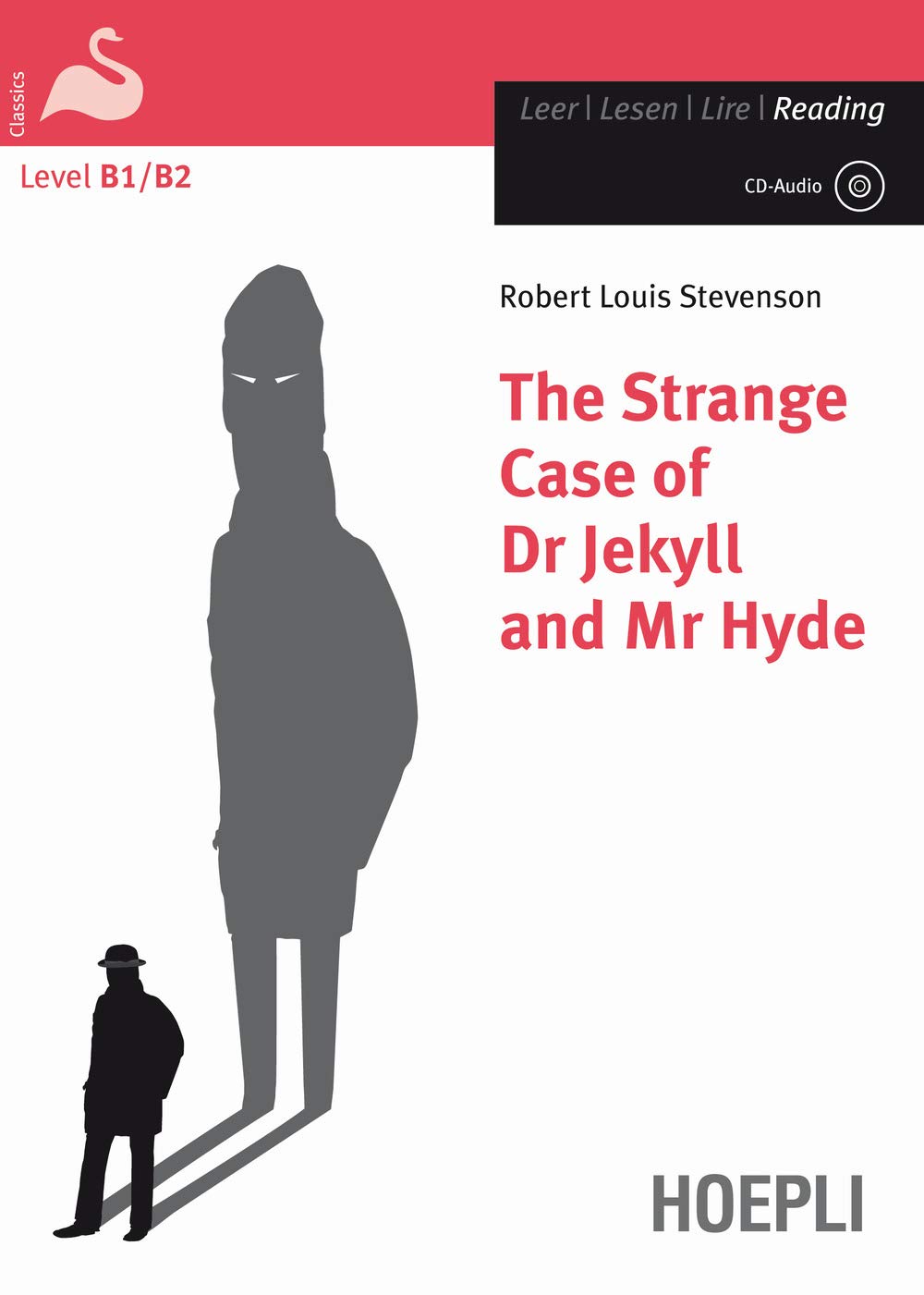 The strange case of Dr Jekyll and Mr Hyde. Con CD-Audio book