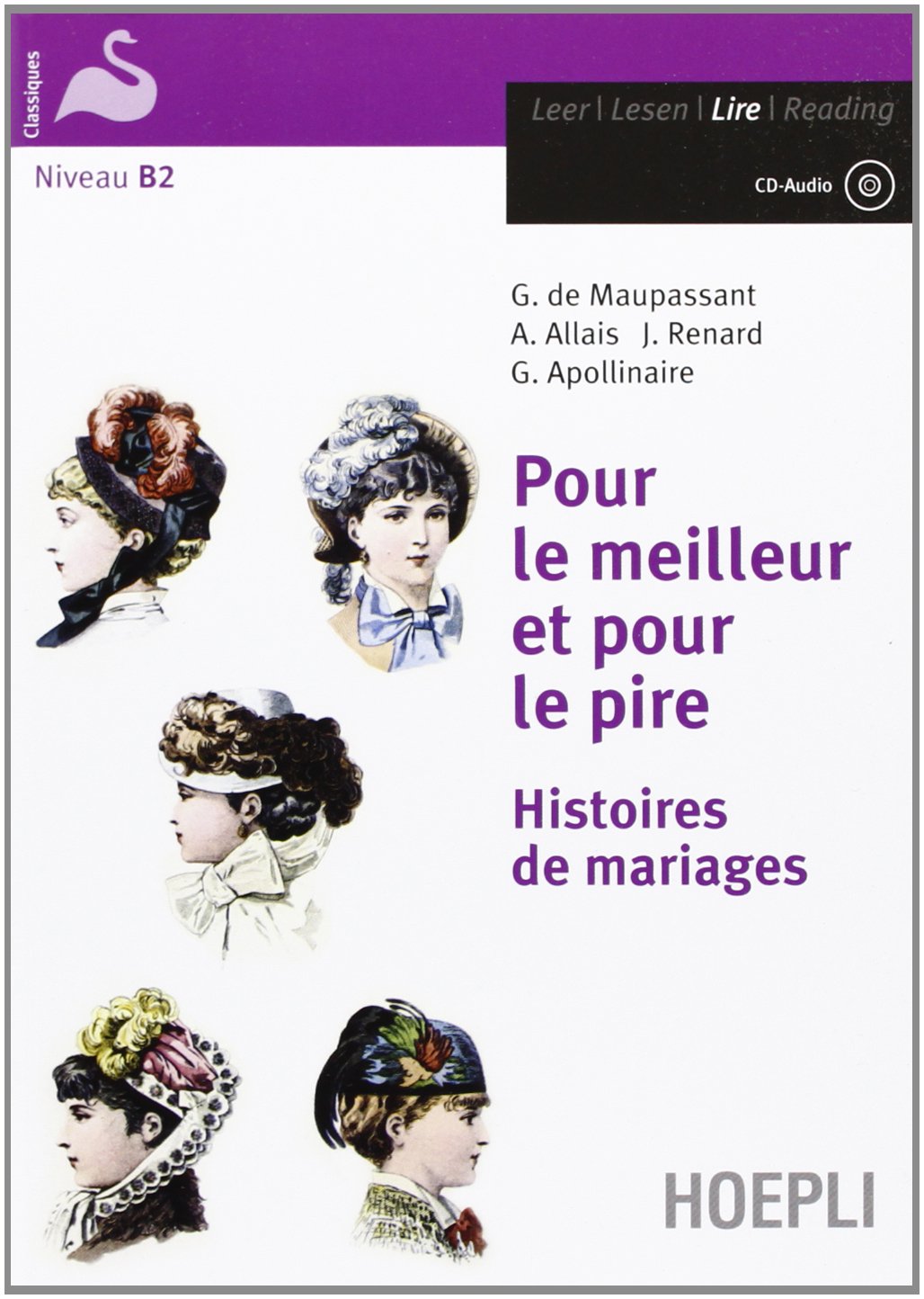 Pour le meilleur et pour le pire. Histoire de mariages. Con CD-Audio book