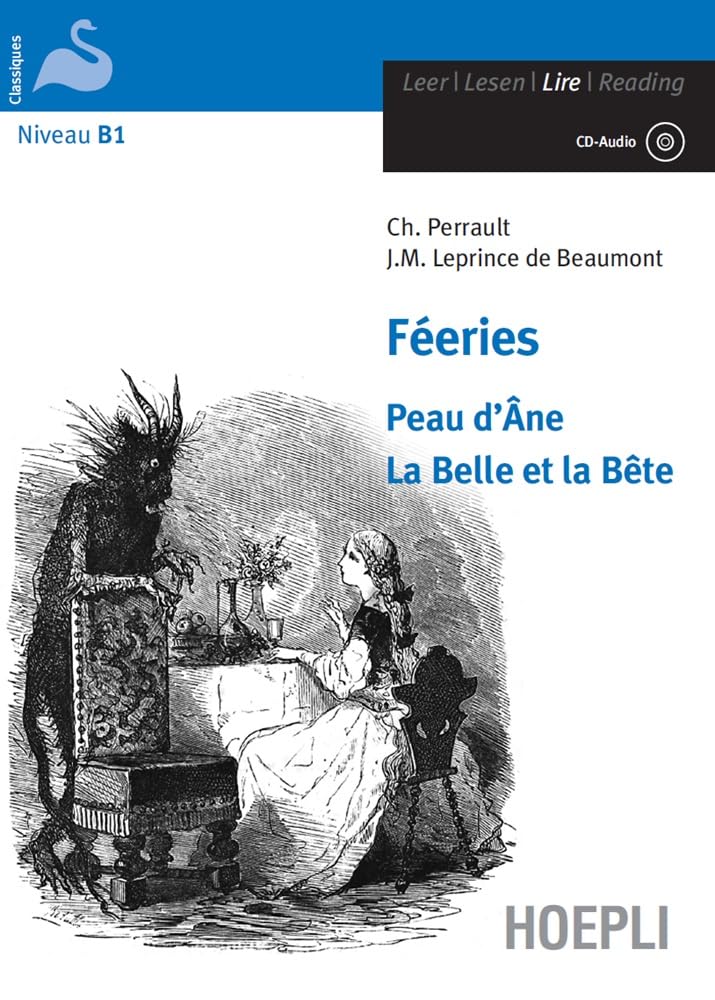 Féeries. Peau d'Ane-La Belle et la Bête. Con CD-Audio book