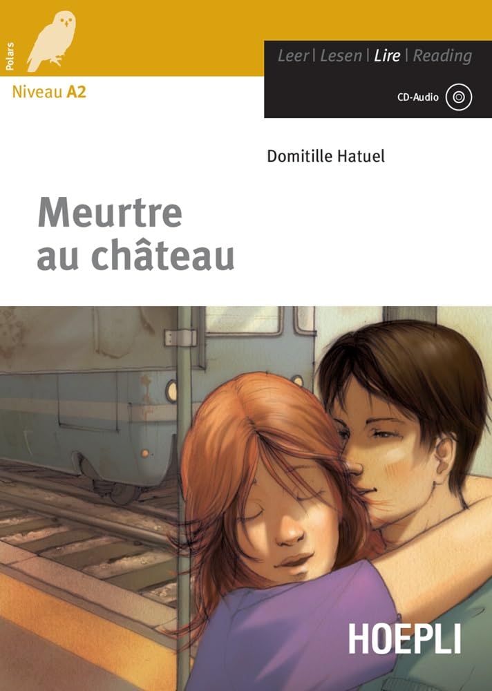 Meurtre au château. Con CD-Audio (Letture in lingua) Non-fiction books for kids