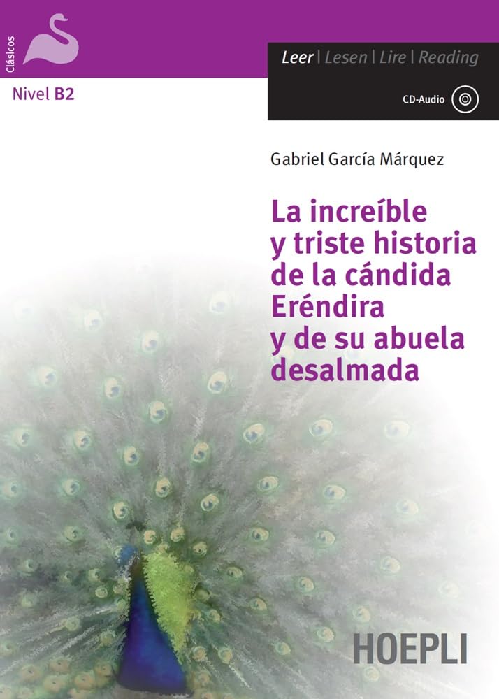 La increíble y triste historia de la cándida Eréndira y de su abuela desalmada. Con CD-ROM Non-fiction