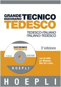 Grande dizionario tecnico tedesco. Tedesco-italiano, italiano-tedesco. Con CD-ROM book