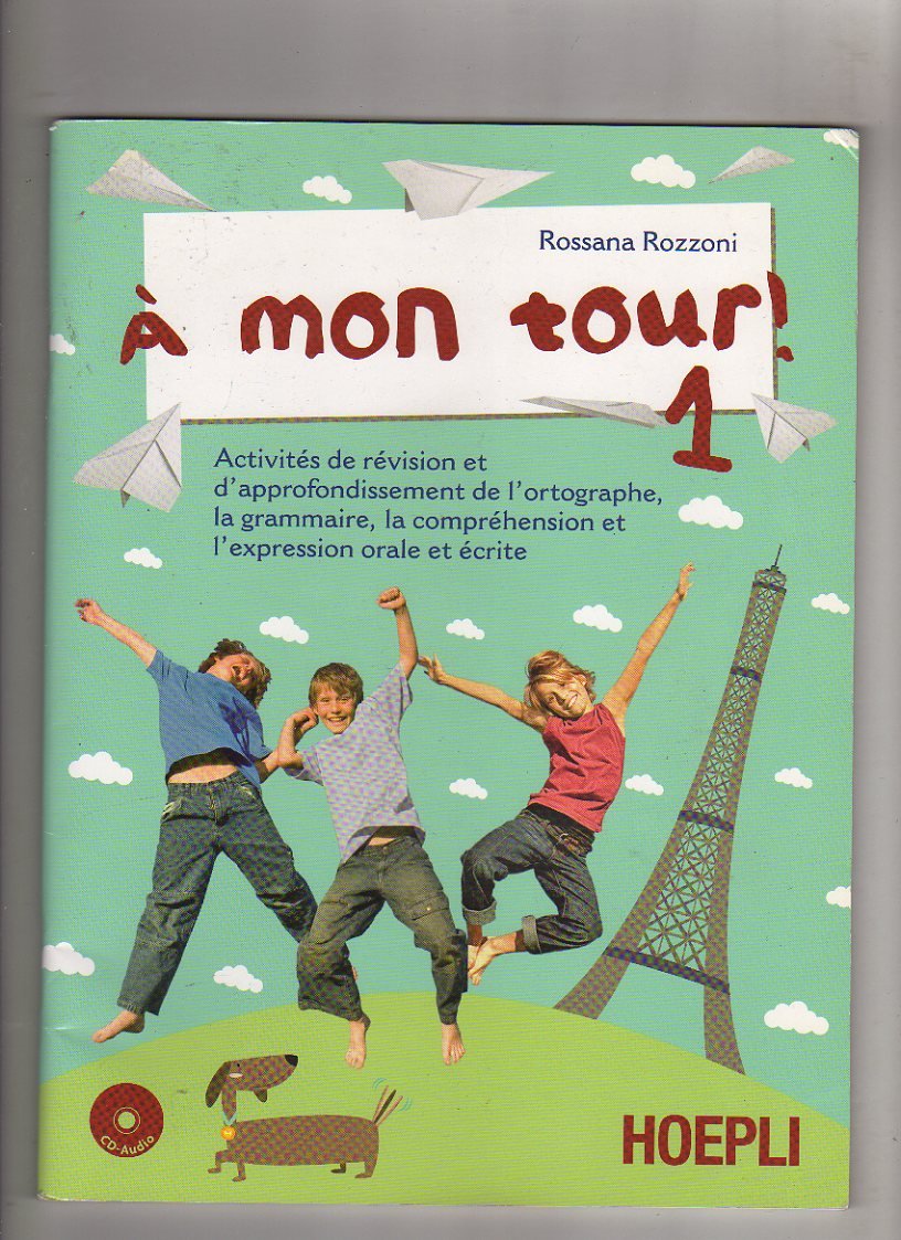 À mon tour. Per la Scuola media. Con CD Audio (Vol. 1) Professional & Reference Books