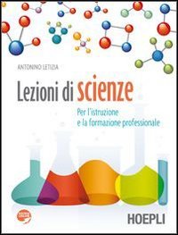 Lezioni di scienze. Per le Scuole superiori. Con espansione online book