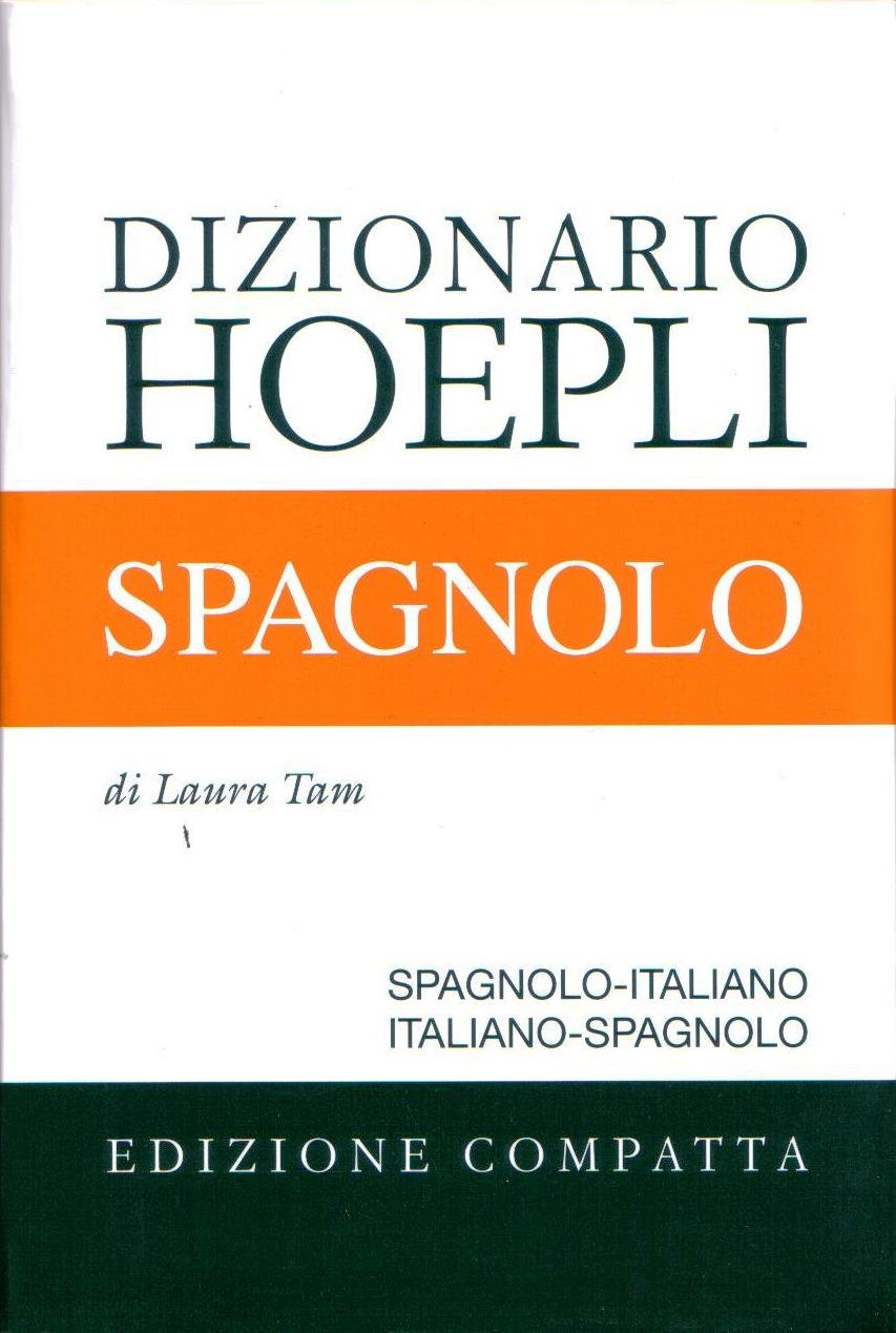 Dizionario di spagnolo. Spagnolo-italiano, italiano-spagnolo. Ediz. compatta Reference Books