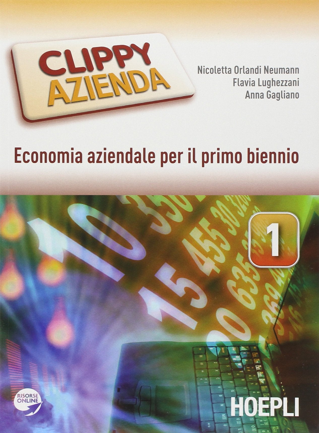 Clippy azienda. Economia aziendale. Vol. 1-2. Per gli Ist. tecnici e professionali. Con espansione online Professional & Reference Books