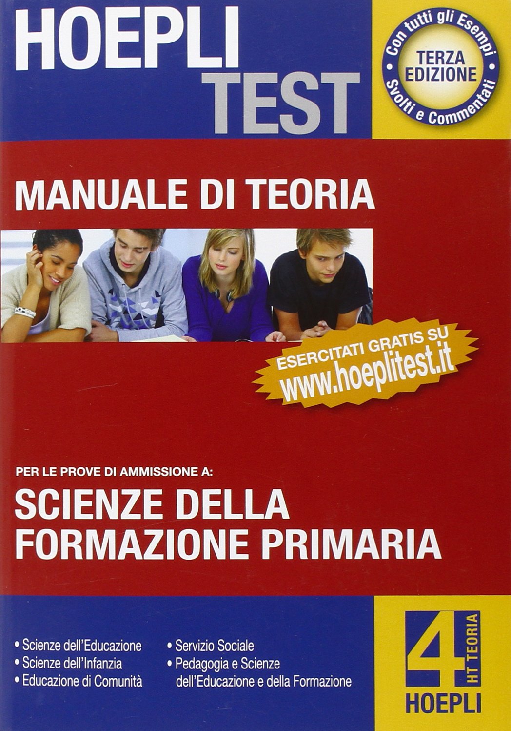 Hoepli test. Manuale di teoria per i test di ammissione all'università.. Scienze della formazione primaria (Vol. 4) book