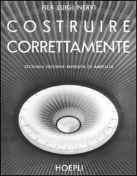 Costruire correttamente. Caratteristiche e possibilità delle strutture cementizie armate book