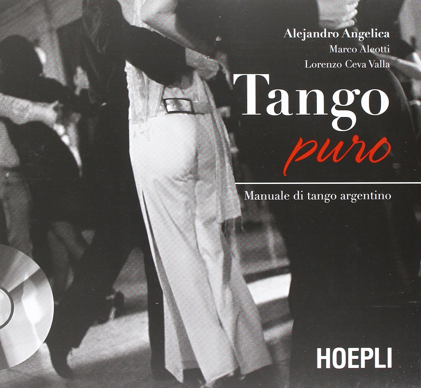 Tango puro. Manuale di tango argentino. Con DVD book