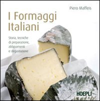 I formaggi italiani Leisure, Home & Garden Books