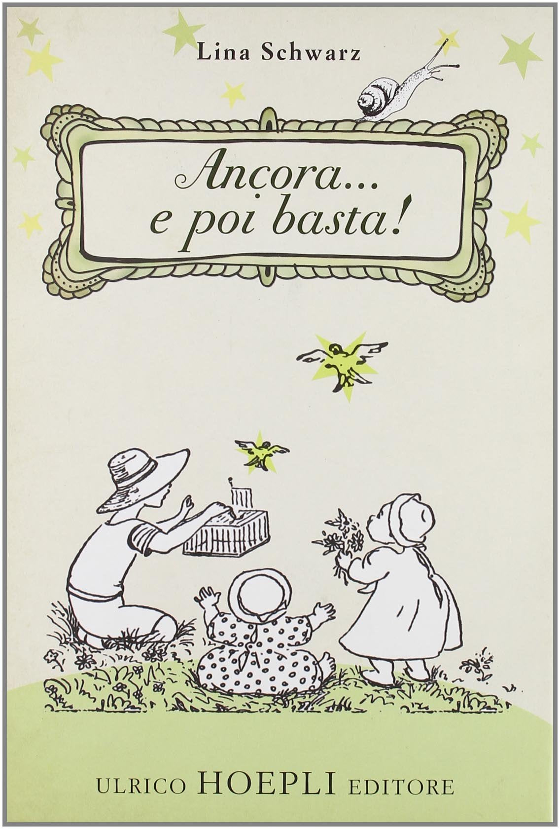 Ancora... e poi basta! Ediz. illustrata book