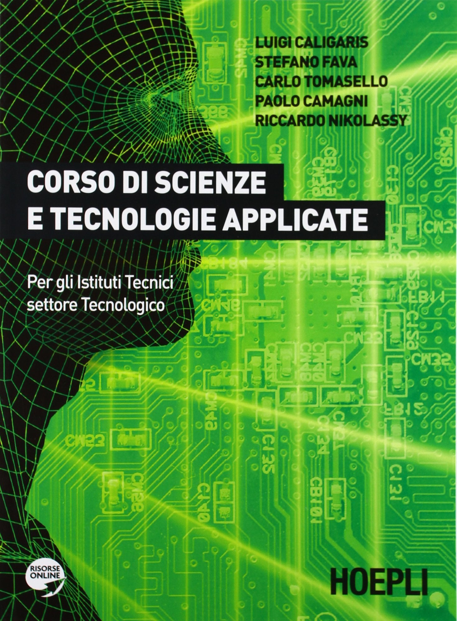 Corso di scienze e tecnologie applicate. Per gli Ist. tecnici. Con espansione online Non-fiction