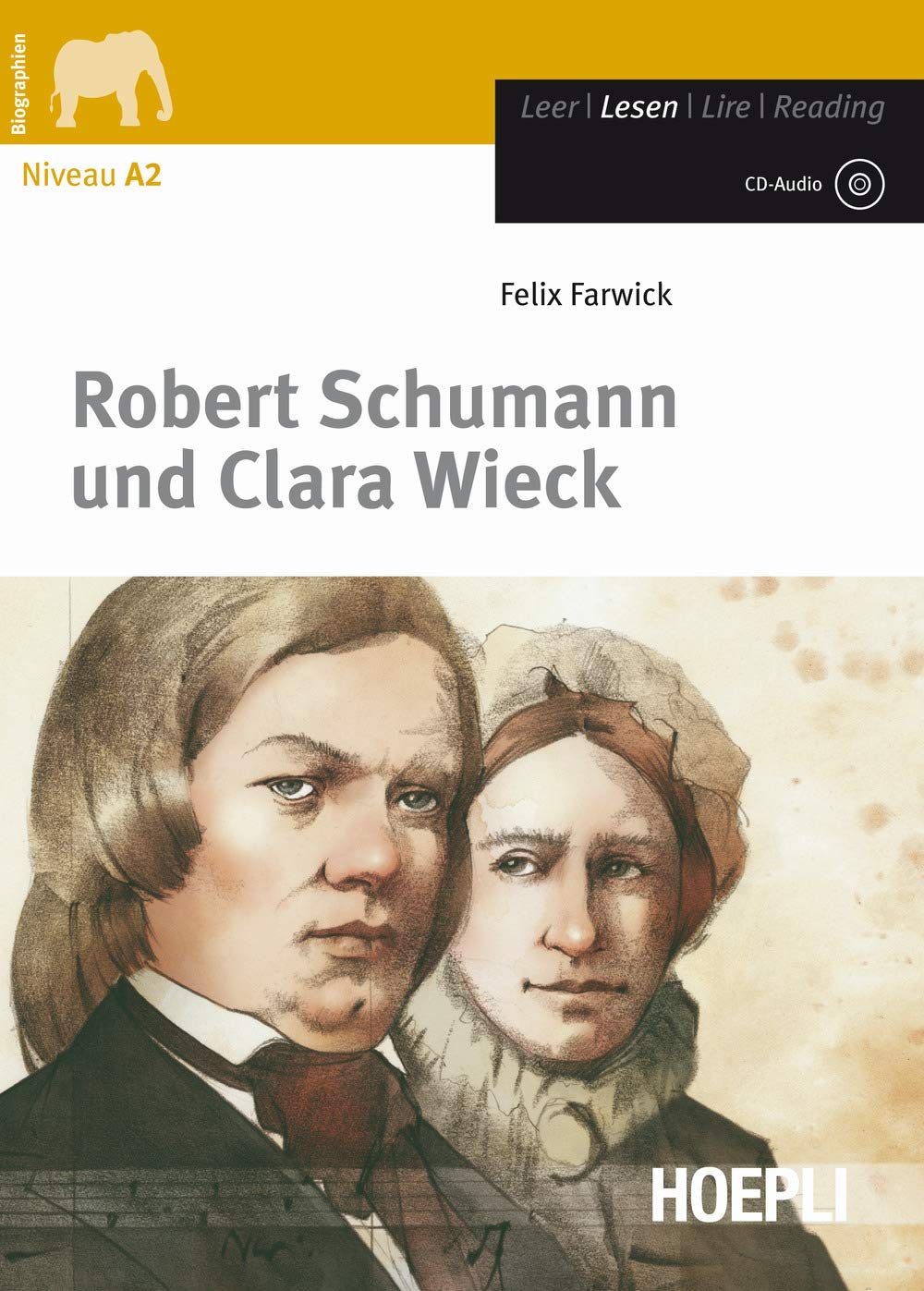Robert Schumann und Clara Wieck. Con CD-Audio book