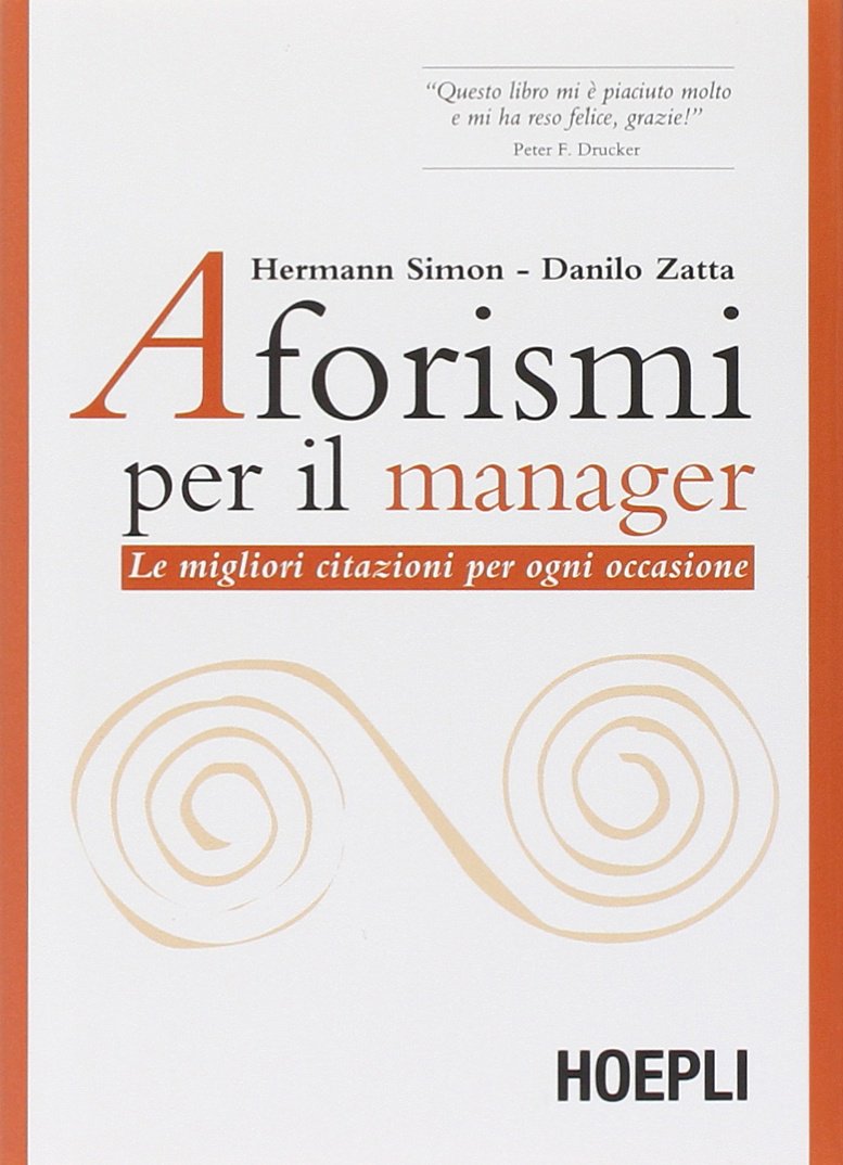 Aforismi per il manager. Le migliori citazioni per ogni occasione book