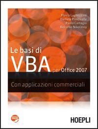Le basi di VBA per Office 2007. Con applicazioni commerciali Computer Science