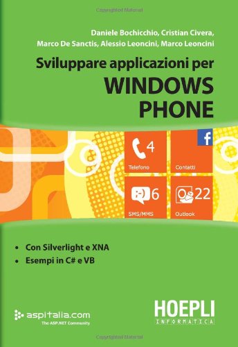 Sviluppare applicazioni con Windows Phone (Linguaggi & programmazione) Computer Science